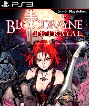 BloodRayne: Betrayal