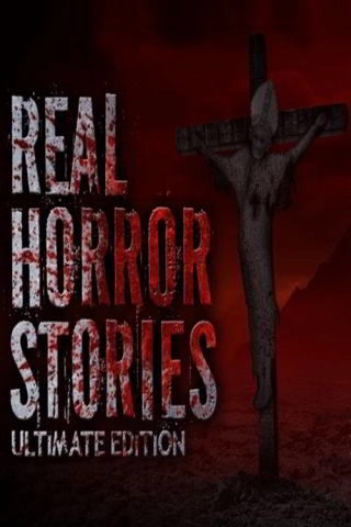 Real Horror Stories