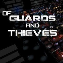 Of Guards And Thieves