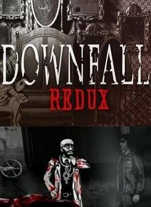 Downfall Redux