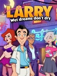 Leisure Suit Larry Wet Dreams Don't Dry