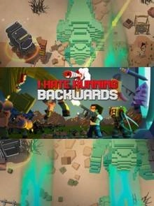 I Hate Running Backwards