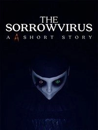 The Sorrowvirus A Faceless Short Story