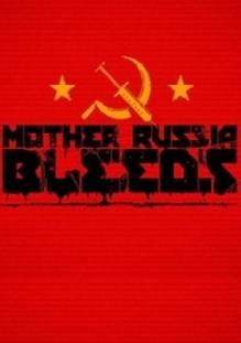 Mother Russia Bleeds