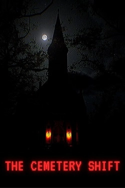 The Cemetery Shift
