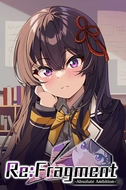 Re:Fragment Absolute Ambition