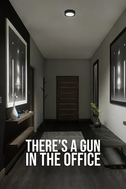 There's a Gun in the Office