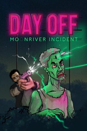 DayOff: Moonriver incident