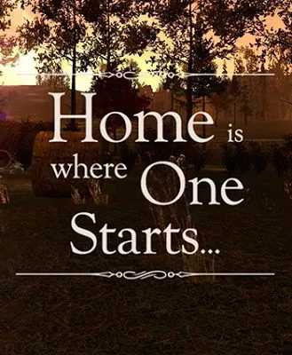 Home is Where One Starts