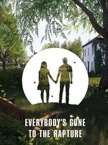 Everybody’s Gone to the Rapture