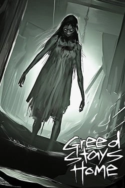 Greed Stays Home