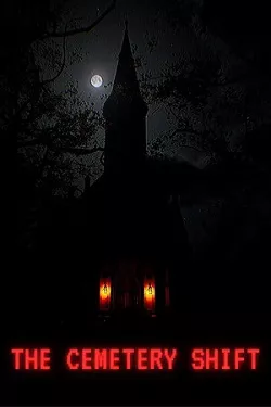 The Cemetery Shift
