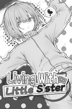 Living with my Little Sister