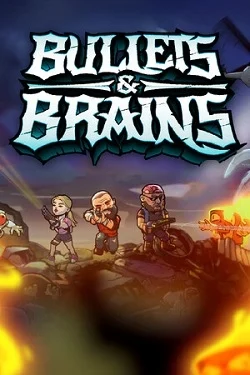 Bullets & Brains
