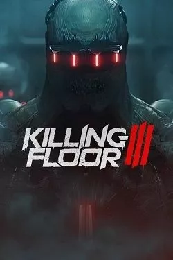 Killing Floor 3
