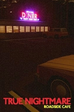 True Nightmare: Roadside Cafe