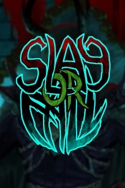 Slay or Fall