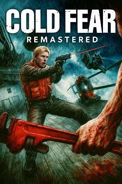 Cold Fear Remastered