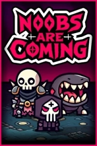Noobs Are Coming