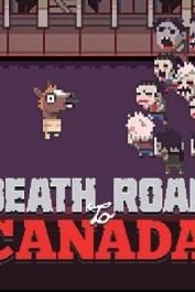 Death Road to Canada