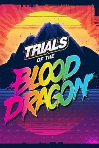 Trials of the Blood Dragon