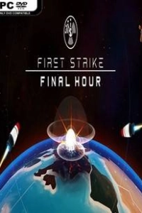 First Strike Final Hour