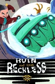 Ruin of the Reckless