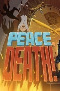 Peace, Death!