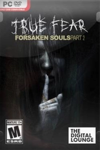 True Fear Forsaken Souls Part 2