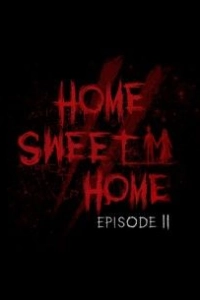 Home Sweet Home Episode 2