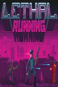 Lethal Running: Prologue