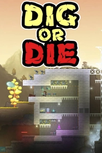 Dig or Die