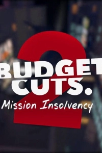 Budget Cuts 2: Mission Insolvency