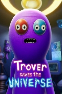 Trover Saves the Universe