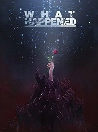 What Happened Механики
