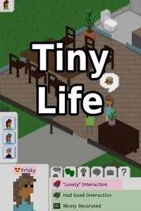 Tiny Life