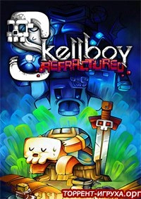 Skellboy Refractured