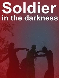 Soldier in the darkness