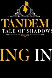 Tandem: A Tale of Shadows