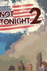 Not Tonight 2